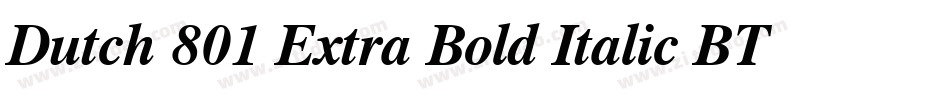 Dutch 801 Extra Bold Italic BT字体转换